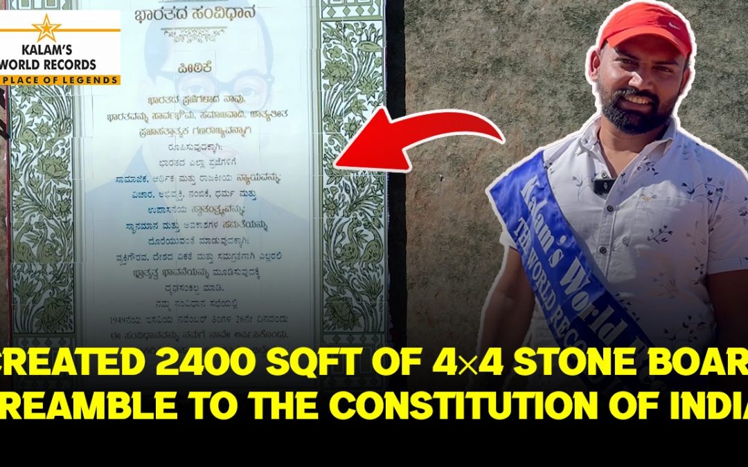 Created 2400 Sqft of 4×4 Stone Board Preamble to the Constitution of India